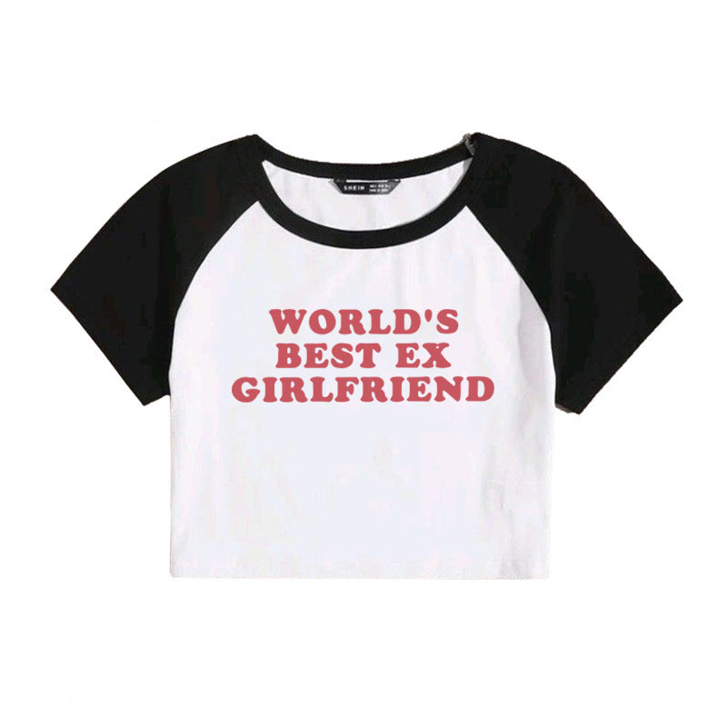 WORLD'S BEST EX GIRLFRIEND Letter Print Women's Top